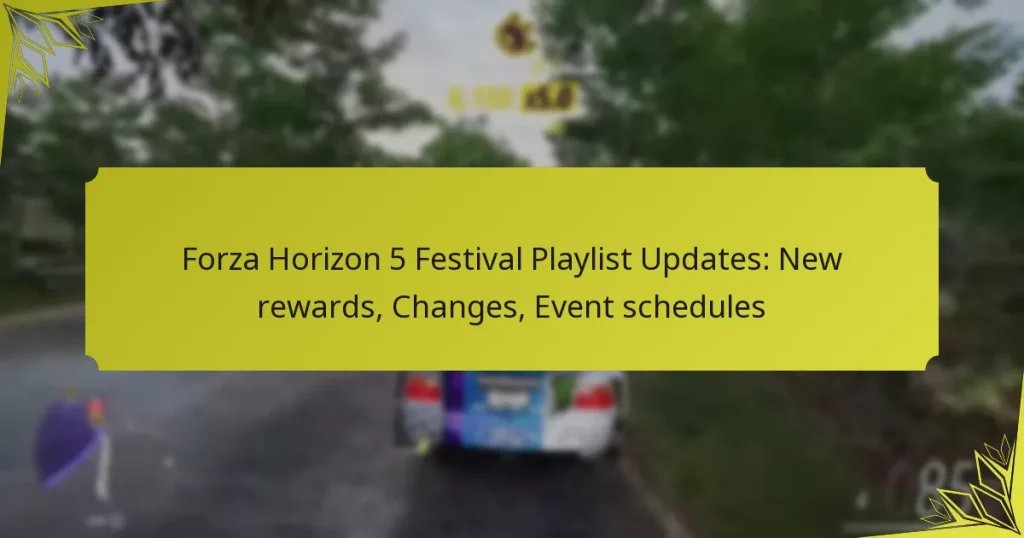 Forza Horizon 5 Festival Playlist Updates: New rewards, Changes, Event schedules