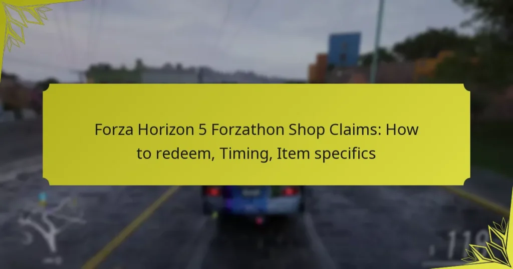 Forza Horizon 5 Forzathon Shop Claims: How to redeem, Timing, Item specifics