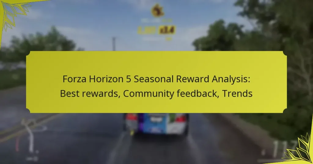 Forza Horizon 5 Seasonal Reward Analysis: Best rewards, Community feedback, Trends