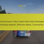 Forza Horizon 5 Xbox Game Pass Claim Strategies: Maximizing rewards, Effective claims, Community tips