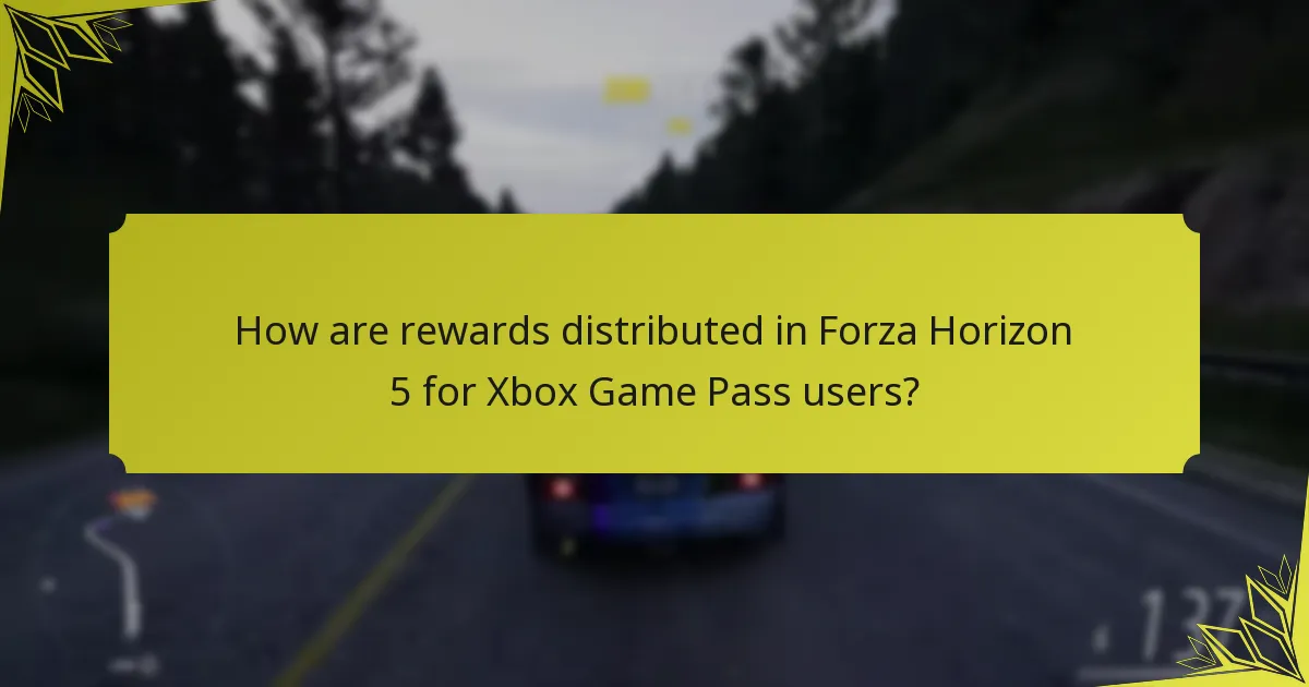 How are rewards distributed in Forza Horizon 5 for Xbox Game Pass users?