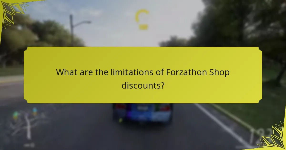 What are the limitations of Forzathon Shop discounts?