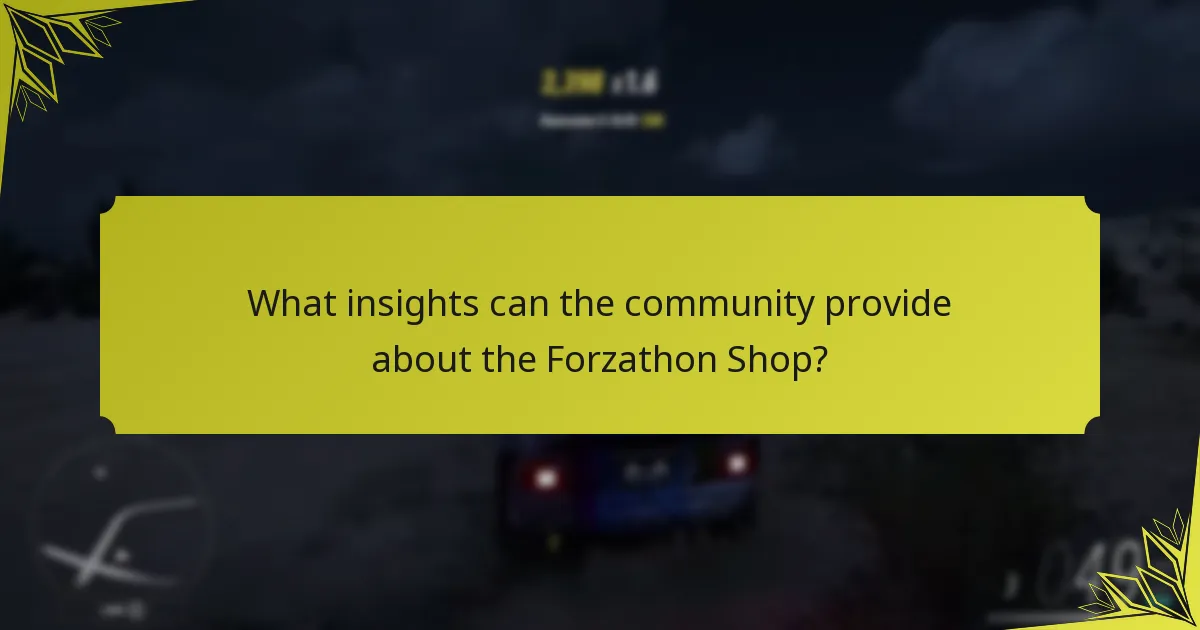 What insights can the community provide about the Forzathon Shop?