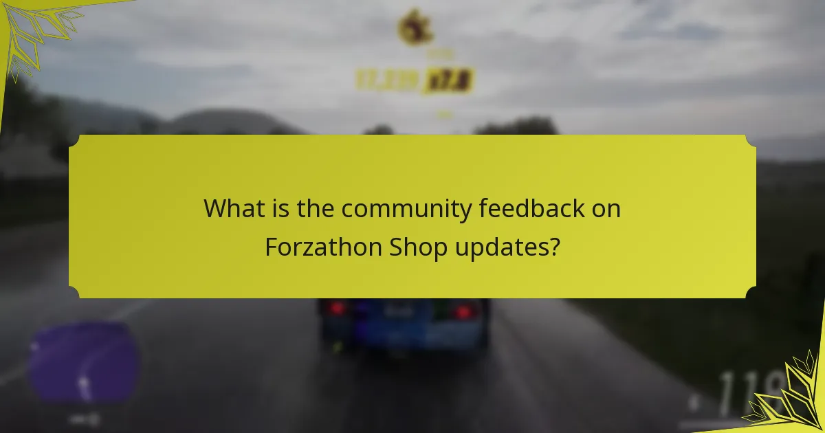 What is the community feedback on Forzathon Shop updates?