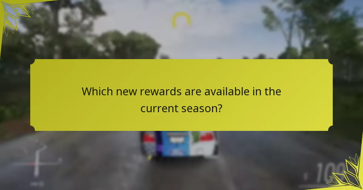 Which new rewards are available in the current season?